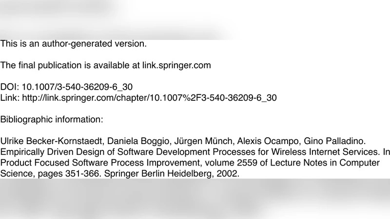 Empirically Driven Design of Software Development Processes for Wireless   Internet Services