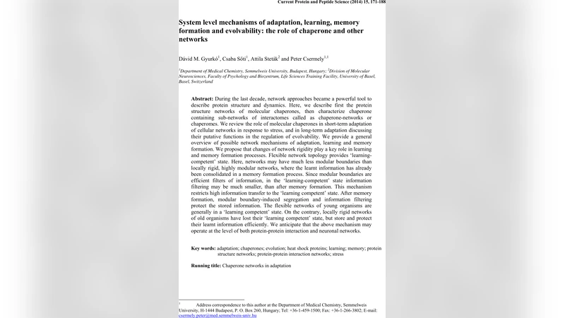 System level mechanisms of adaptation, learning, memory formation and   evolvability: the role of chaperone and other networks
