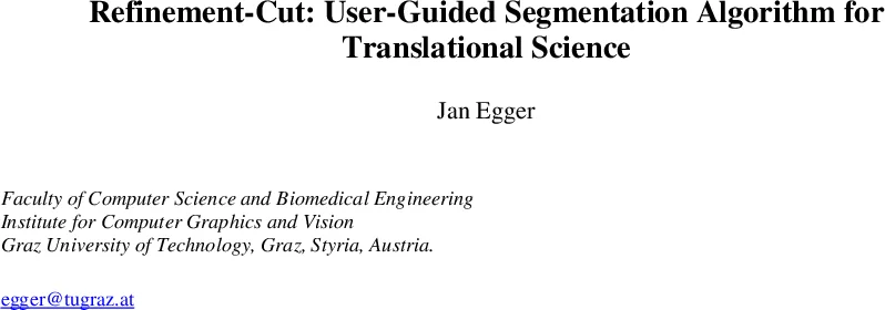 Refinement-Cut: User-Guided Segmentation Algorithm for Translational   Science