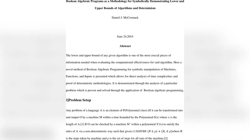 Boolean Algebraic Programs as a Methodology for Symbolically   Demonstrating Lower and Upper Bounds of Algorithms and Determinism