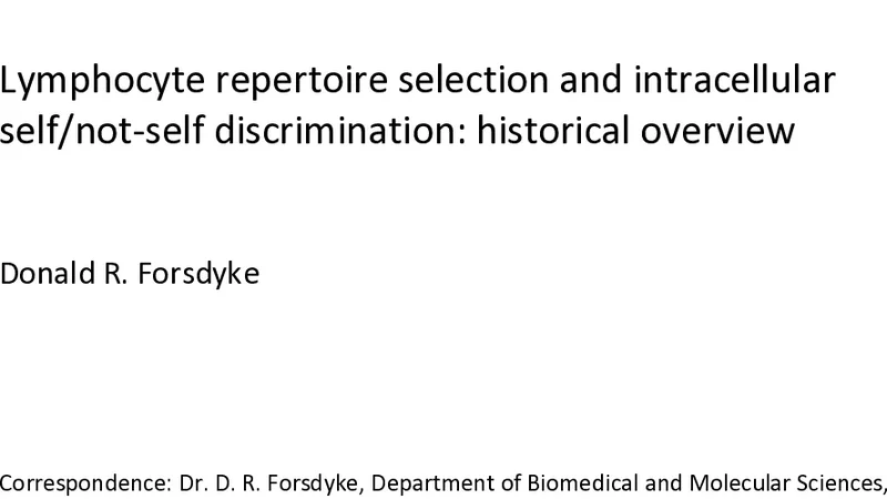 Lymphocyte repertoire selection and intracellular self/not-self   discrimination: historical overview