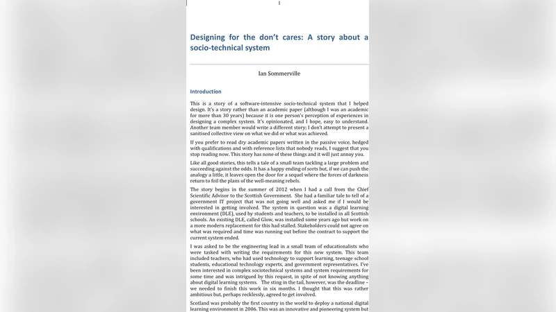 Designing for the Dont Cares: A story about a sociotechnical system