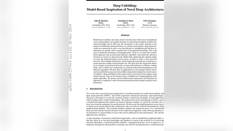 Deep Unfolding: Model-Based Inspiration of Novel Deep Architectures