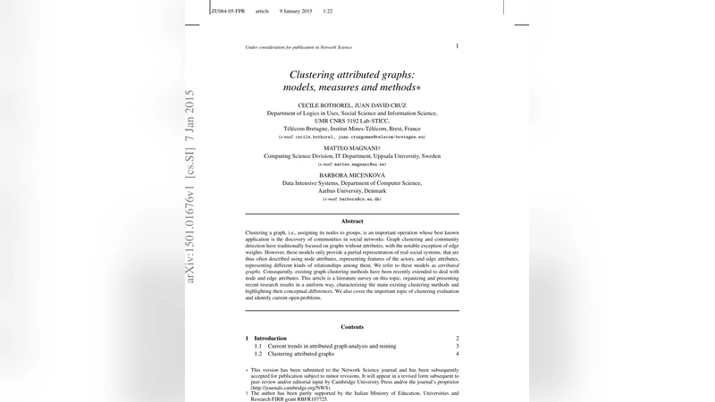 Clustering attributed graphs: models, measures and methods