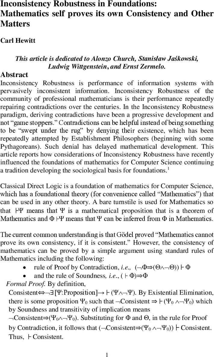 Inconsistency Robustness in Foundations: Mathematics self proves its own   Consistency and Other Matters