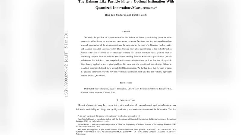 The Kalman Like Particle Filter : Optimal Estimation With Quantized   Innovations/Measurements