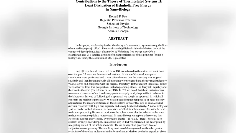 Contributions to the Theory of Thermostated Systems II: Least   Dissipation of Helmholtz Free Energy in Nano-Biology