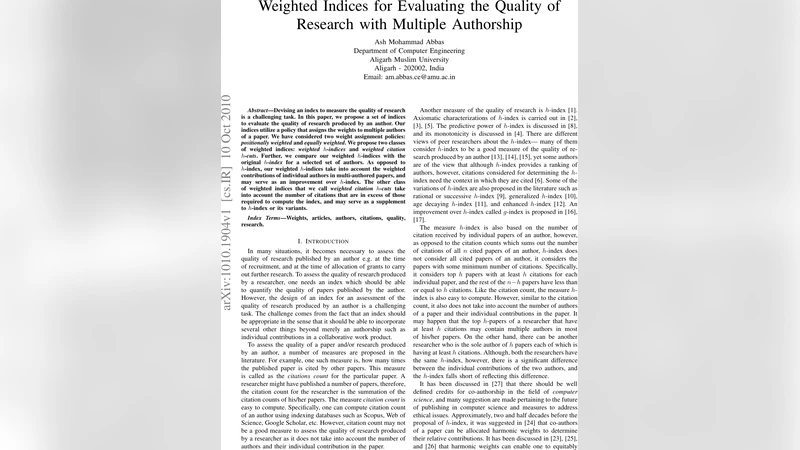 Weighted Indices for Evaluating the Quality of Research with Multiple   Authorship