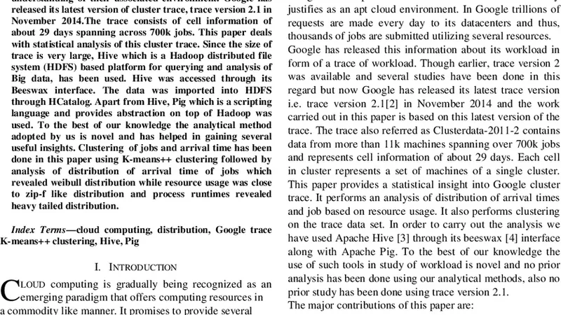 Exploring Non-Homogeneity and Dynamicity of High Scale Cloud through   Hive and Pig