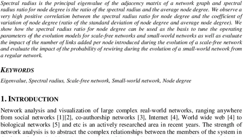 Using Spectral Radius Ratio for Node Degree to Analyze the Evolution of   Scale Free Networks and Small World Networks