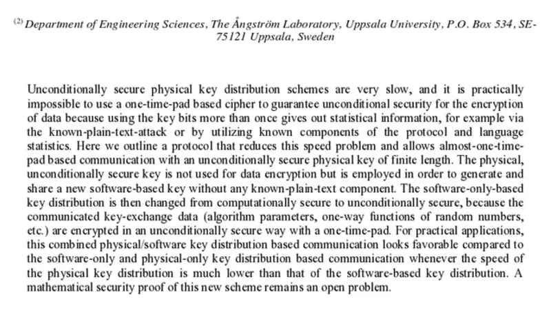 Enhanced usage of keys obtained by physical, unconditionally secure   distributions