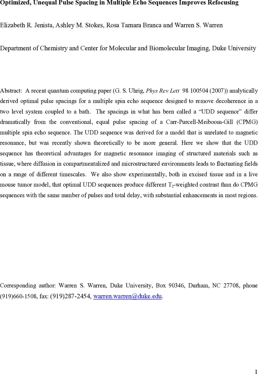 Optimized, Unequal Pulse Spacing in Multiple Echo Sequences Improves   Refocusing
