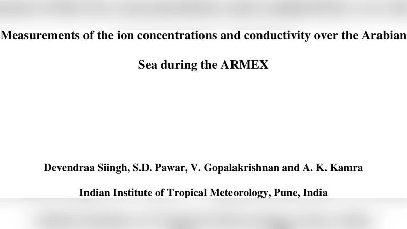 Measurements of the ion concentrations and conductivity over the Arabian   Sea during the ARMEX