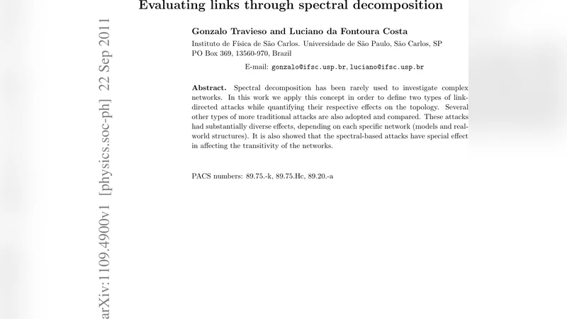 Evaluating links through spectral decomposition