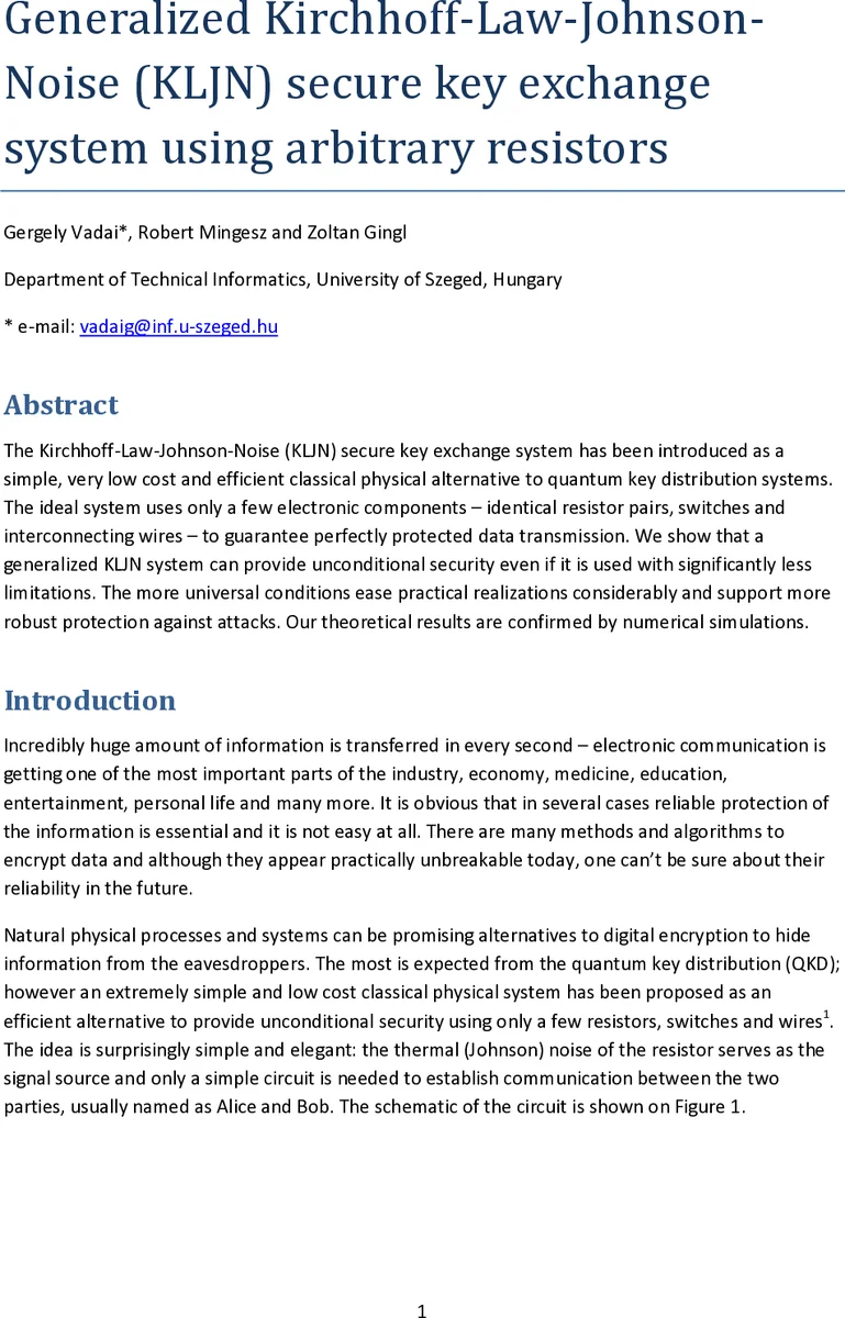 Generalized Kirchhoff-Law-Johnson-Noise (KLJN) secure key exchange   system using arbitrary resistors