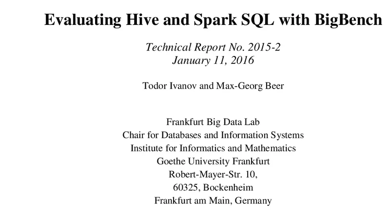 Evaluating Hive and Spark SQL with BigBench