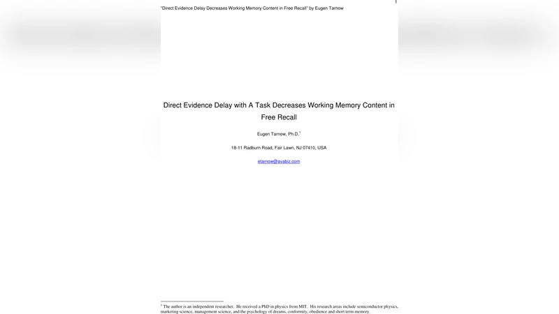 Direct Evidence Delay with A Task Decreases Working Memory Content in   Free Recall