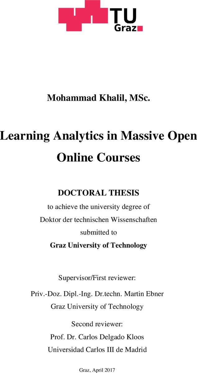 Learning Analytics in Massive Open Online Courses