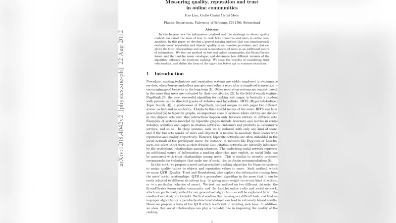 Measuring quality, reputation and trust in online communities