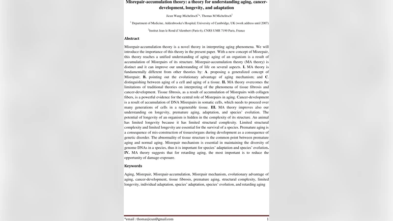 Misrepair accumulation theory: a theory for understanding aging, cancer   development, longevity, and adaptation