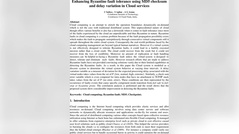 Enhancing Byzantine fault tolerance using MD5 checksum and delay   variation in Cloud services