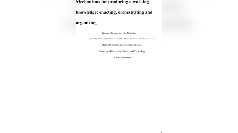 Mechanisms for producing a working knowledge: Enacting, orchestrating   and organizing