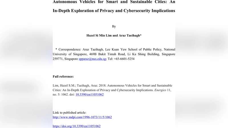 Autonomous Vehicles for Smart and Sustainable Cities: An In-Depth   Exploration of Privacy and Cybersecurity Implications