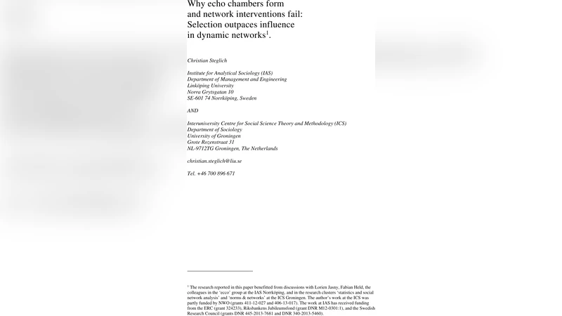 Why echo chambers form and network interventions fail: Selection   outpaces influence in dynamic networks