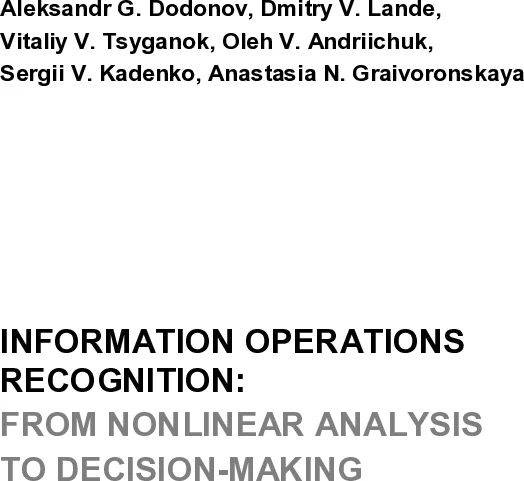 Information Operations Recognition: from Nonlinear Analysis to   Decision-making
