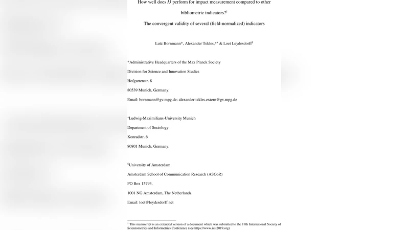 How well does I3 perform for impact measurement compared to other   bibliometric indicators? The convergent validity of several   (field-normalized) indicators