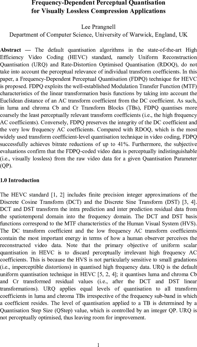 Frequency-Dependent Perceptual Quantisation for Visually Lossless   Compression Applications