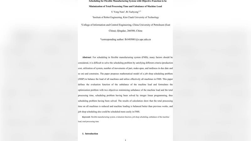 Scheduling for Flexible Manufacturing System with Objective Function to   be Minimization of Total Processing Time and Unbalance of Machine Load