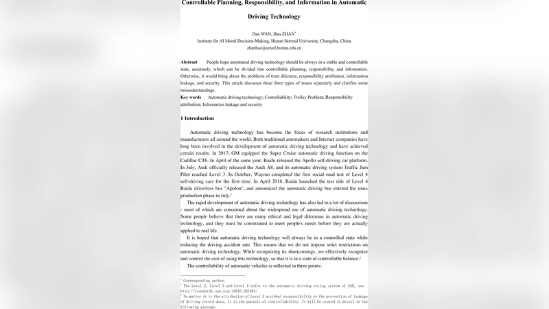 Controllable Planning, Responsibility, and Information in Automatic   Driving Technology