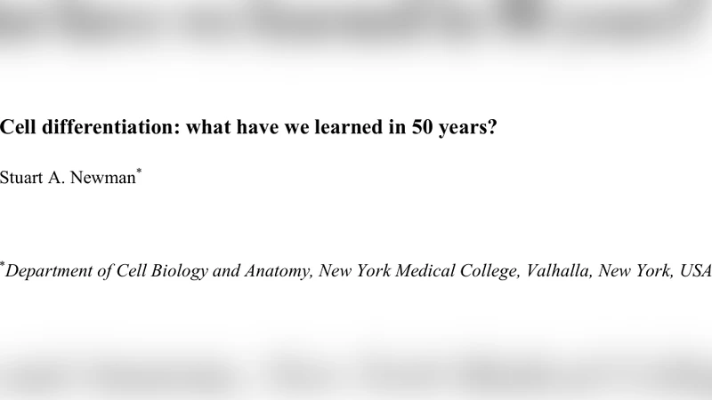 Cell differentiation: what have we learned in 50 years?