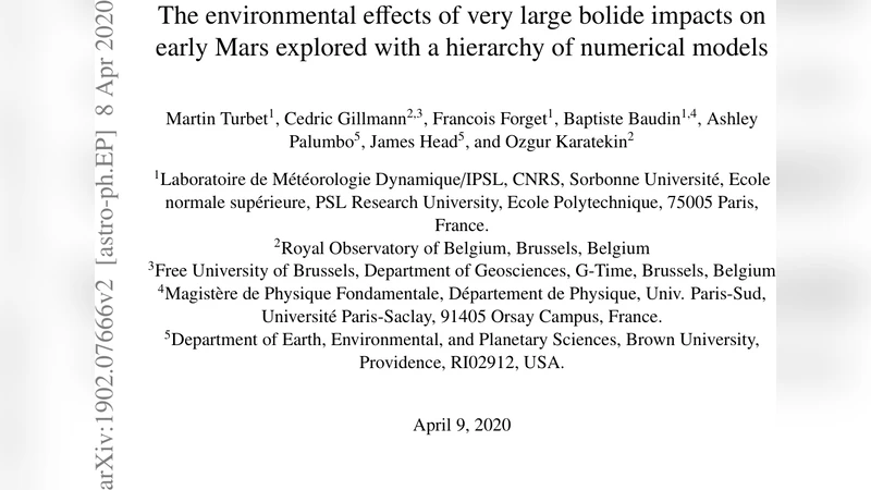 The environmental effects of very large bolide impacts on early Mars   explored with a hierarchy of numerical models