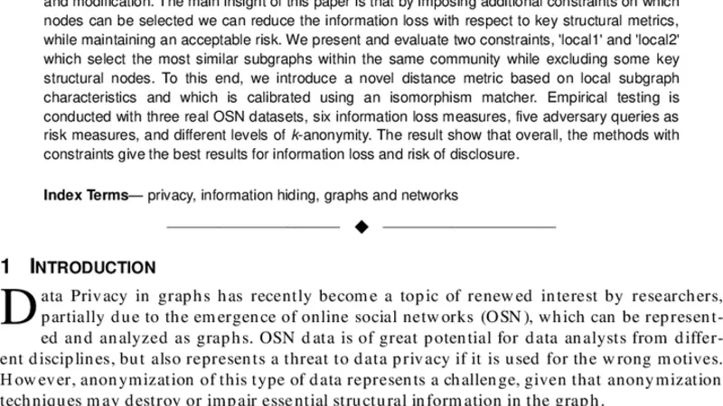 The effect of constraints on information loss and risk for clustering   and modification based graph anonymization methods