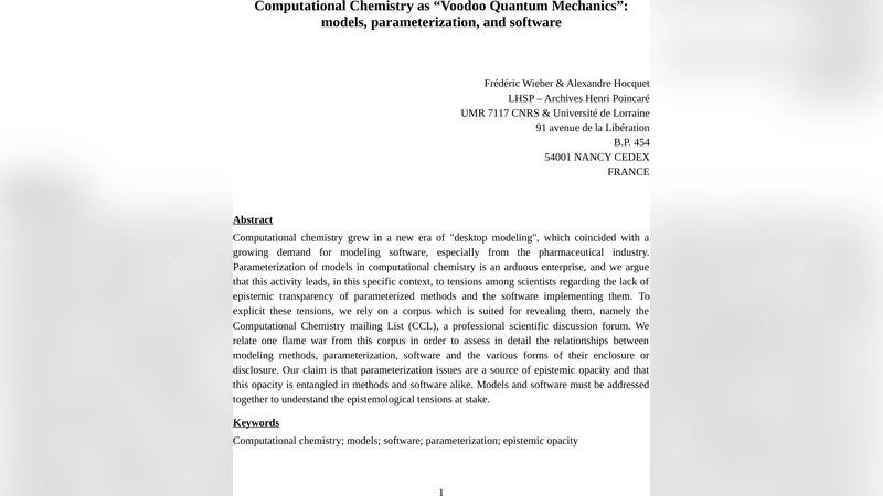 Computational Chemistry as Voodoo Quantum Mechanics : Models,   Parameterization, and Software