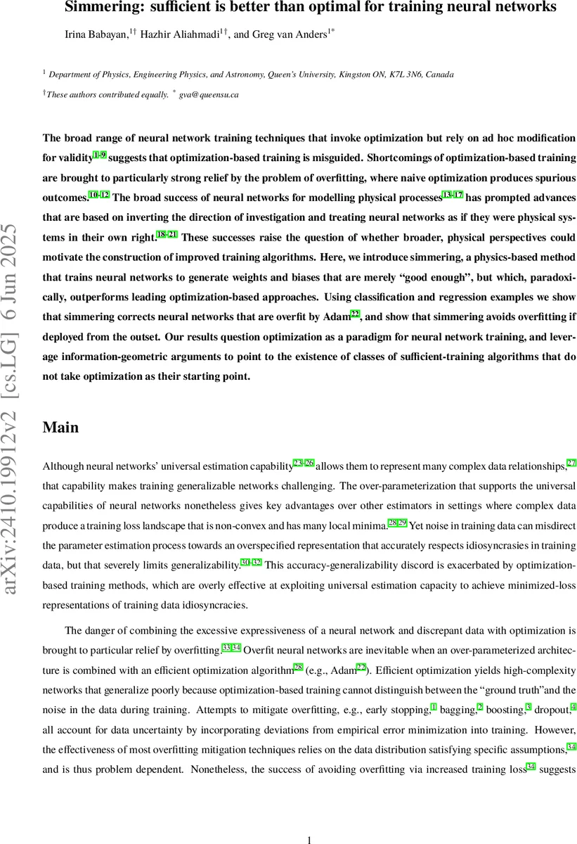 Simmering: Sufficient is better than optimal for training neural networks