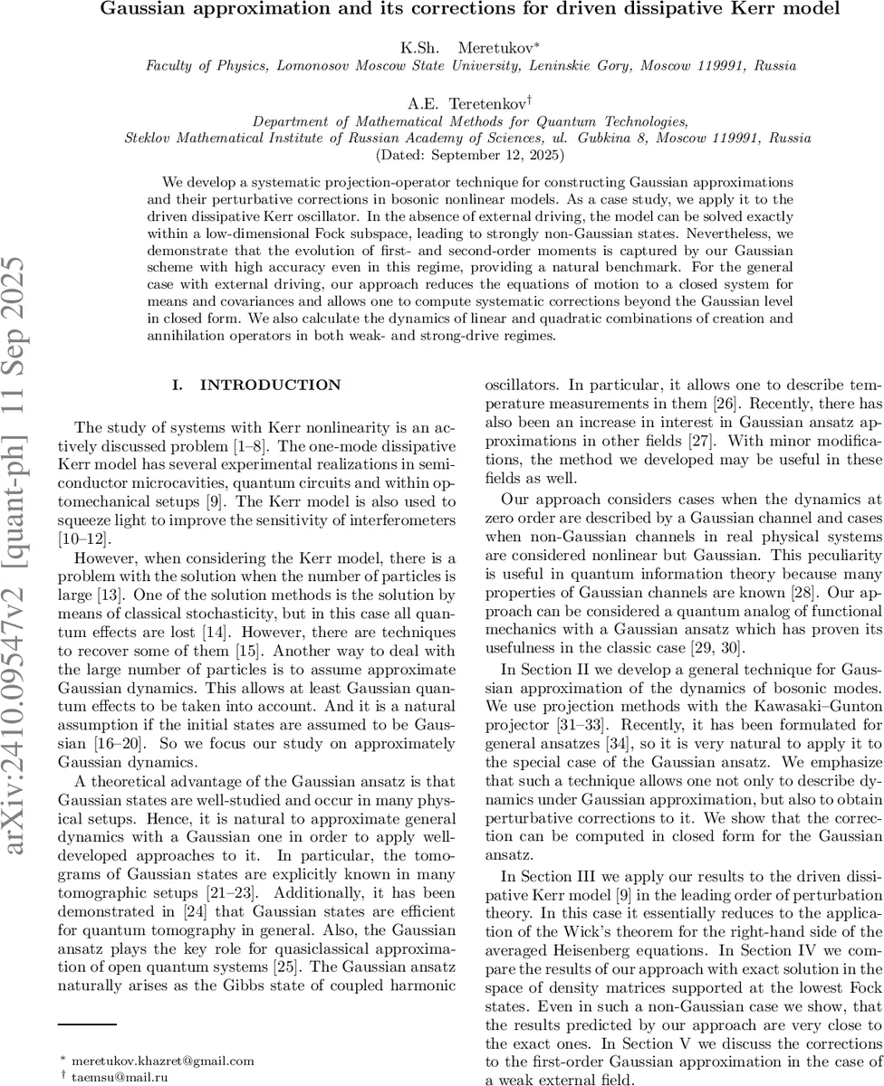 Gaussian approximation and its corrections for driven dissipative Kerr model