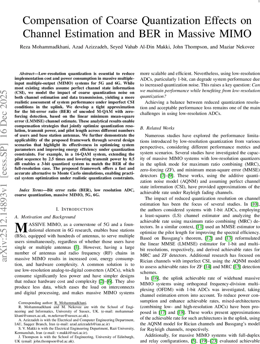 Compensation of Coarse Quantization Effects on Channel Estimation and BER in Massive MIMO