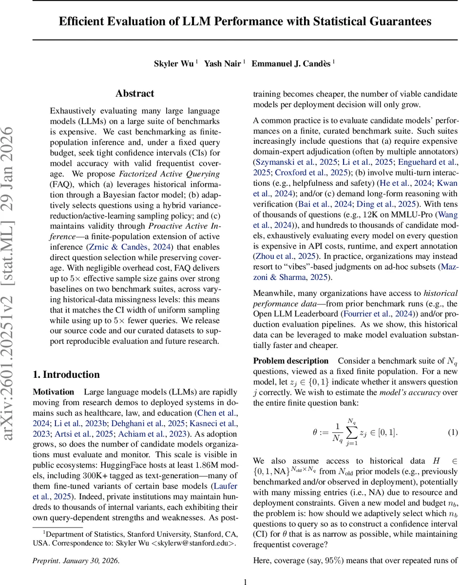 Efficient Evaluation of LLM Performance with Statistical Guarantees