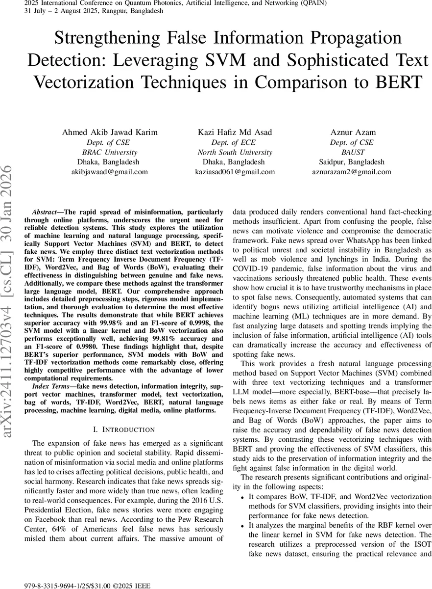 Strengthening False Information Propagation Detection: Leveraging SVM and Sophisticated Text Vectorization Techniques in comparison to BERT