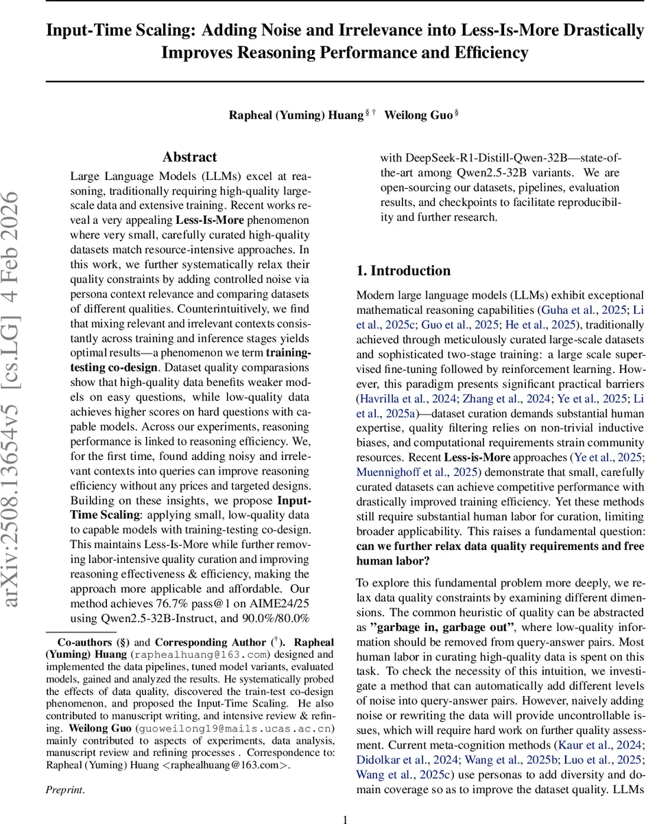 Input-Time Scaling: Adding Noise and Irrelevance into Less-Is-More Drastically Improves Reasoning Performance and Efficiency