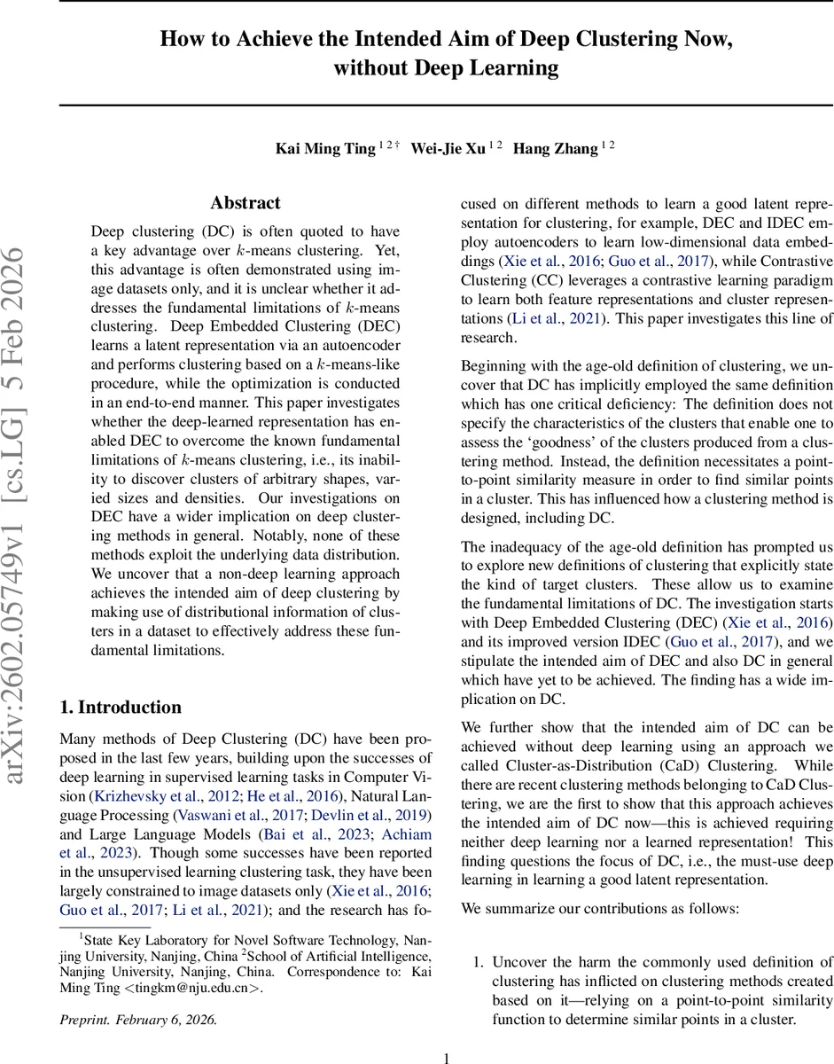 How to Achieve the Intended Aim of Deep Clustering Now, without Deep Learning