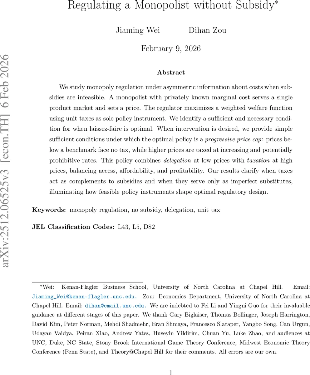 Regulating a Monopolist without Subsidy