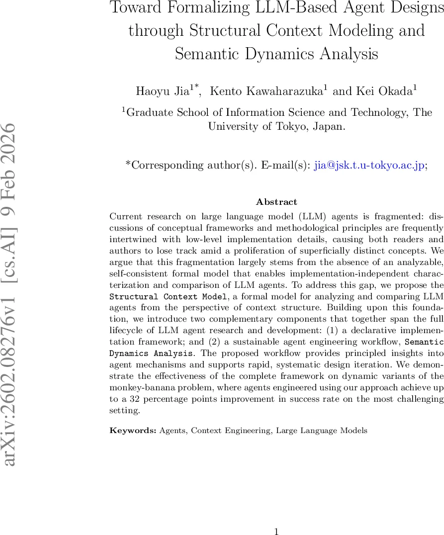 Toward Formalizing LLM-Based Agent Designs through Structural Context Modeling and Semantic Dynamics Analysis