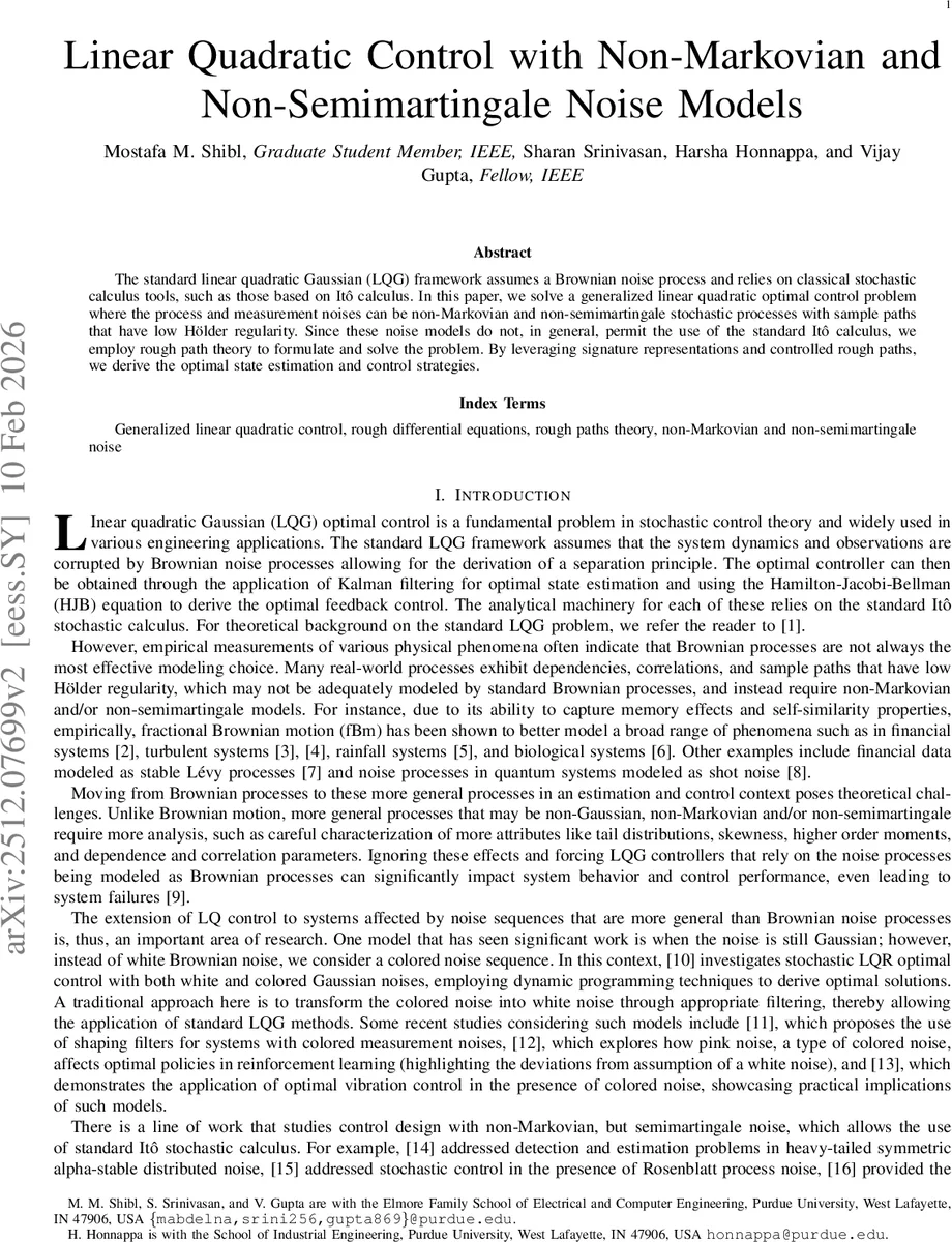 Linear Quadratic Control with Non-Markovian and Non-Semimartingale Noise Models