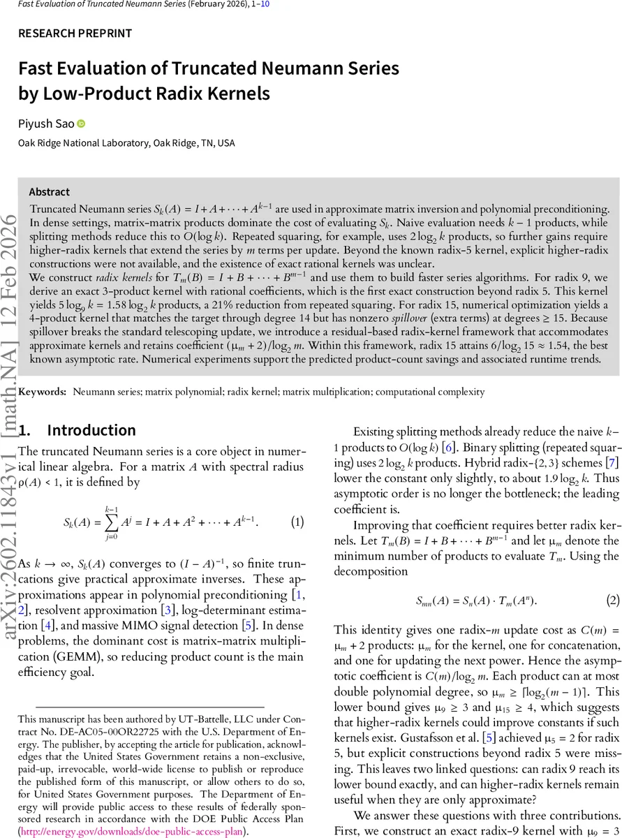 Fast Evaluation of Truncated Neumann Series by Low-Product Radix Kernels