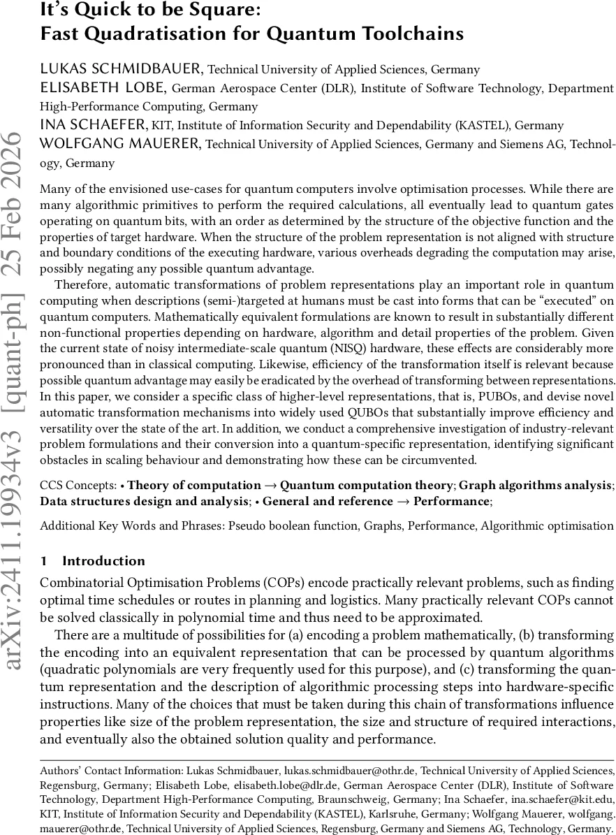 It's Quick to be Square: Fast Quadratisation for Quantum Toolchains