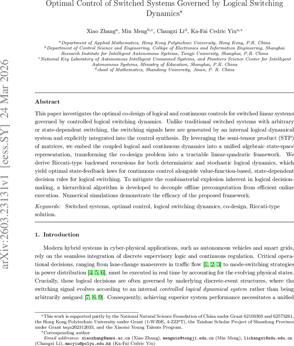 Optimal Control of Switched Systems Governed by Logical Switching Dynamics